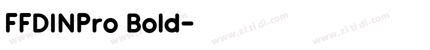 FFDINPro Bold字体转换